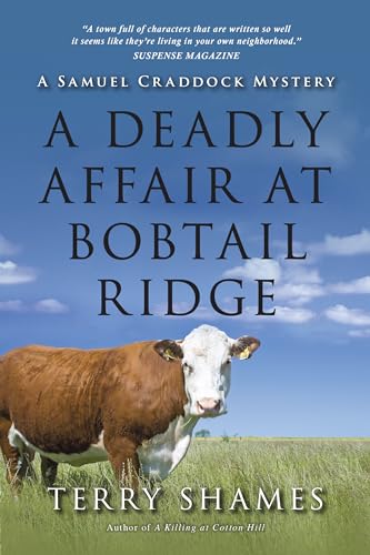 A Deadly Affair at Bobtail Ridge: A Samuel Craddock Mystery (Samuel Craddock Mysteries)