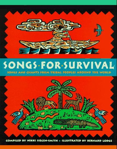 Songs for Survival: Songs and Chants from Tribal Peoples Around the World - 5169