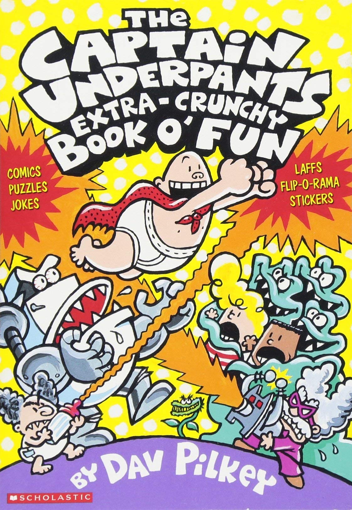 The Captain Underpants Extra-Crunchy Book o' Fun - 8268