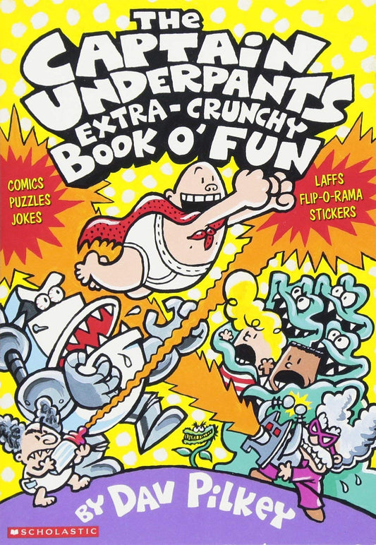 The Captain Underpants Extra-Crunchy Book o' Fun - 8268