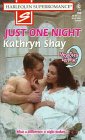 Just One Night: 9 Months Later (Harlequin Superromance No. 760) - 1191