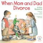 When Mom and Dad Divorce:: An Elf-Help Book for Kids (Elf-Help Books for Kids) - 8392