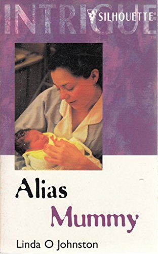 Alias Mommy (Secret Identity) (Intrigue, 592) - 4784