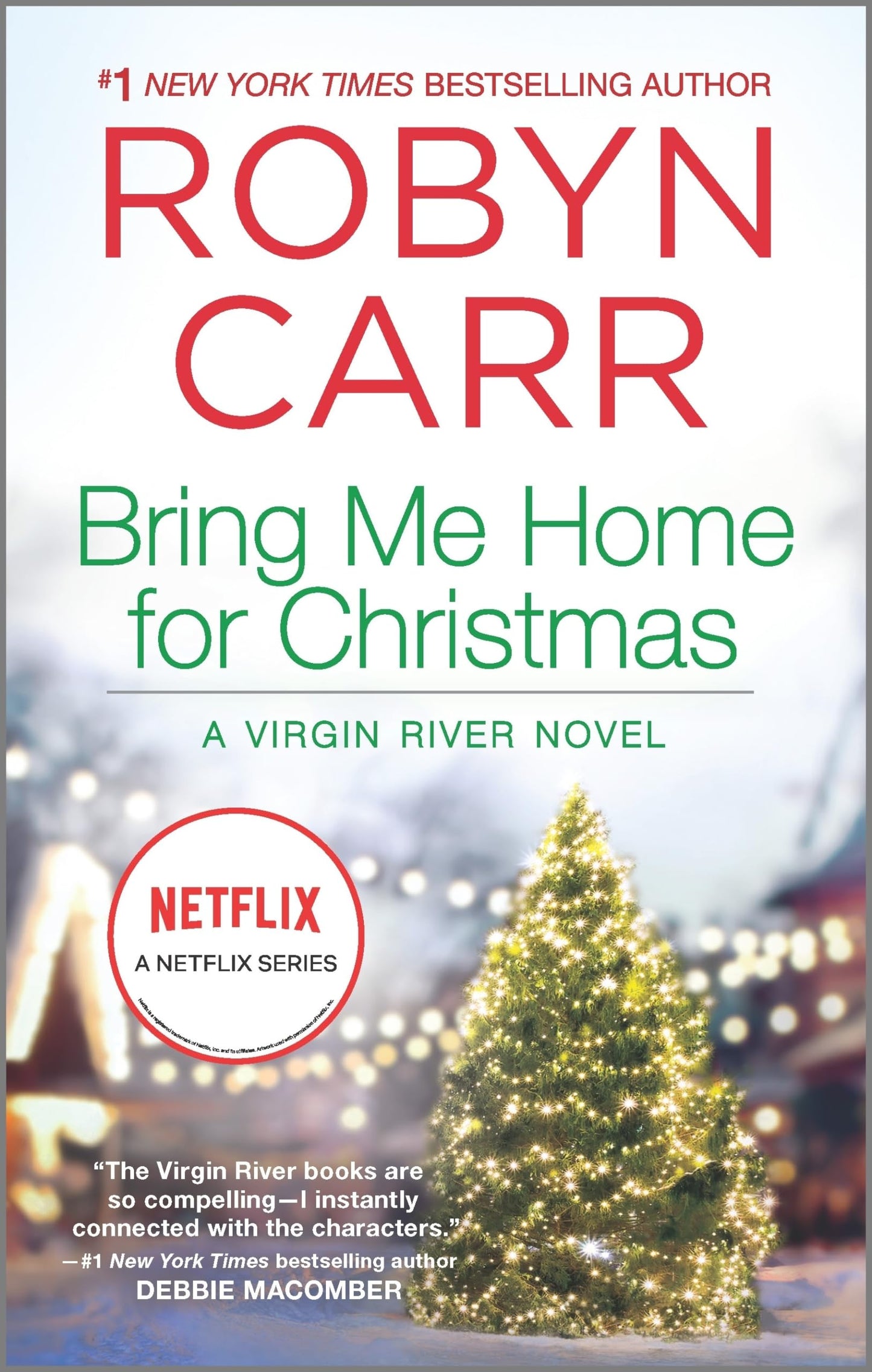 Bring Me Home for Christmas: A Second Chance Holiday Romance (A Virgin River Novel, 14) - 3500