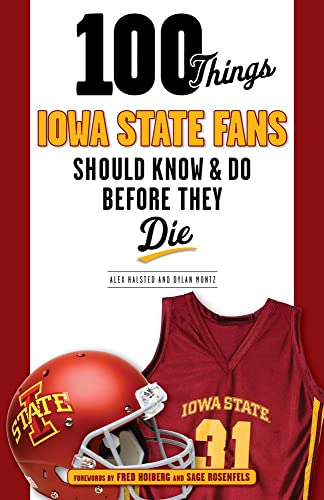 100 Things Iowa State Fans Should Know & Do Before They Die (100 Things...Fans Should Know) - 9083