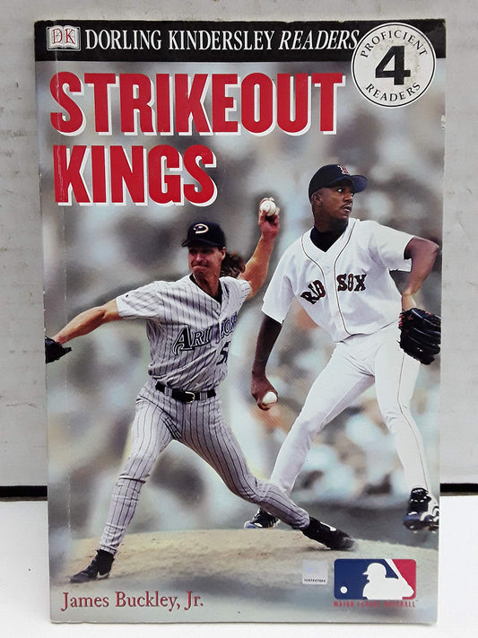 DK Readers: MLB Strikeout Kings (Level 4: Proficient Readers)