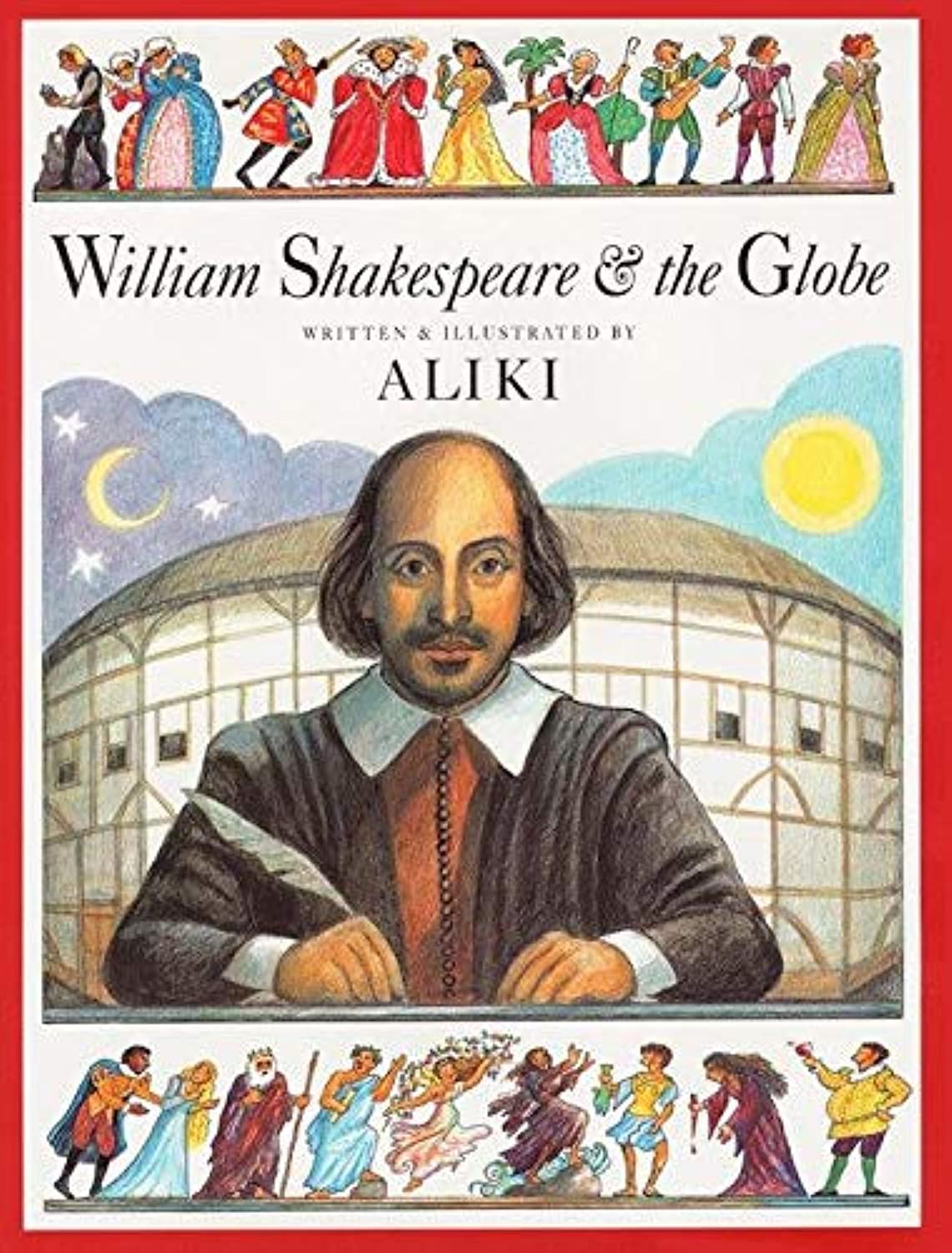 William Shakespeare & the Globe (Trophy Picture Books (Paperback)) - 1469