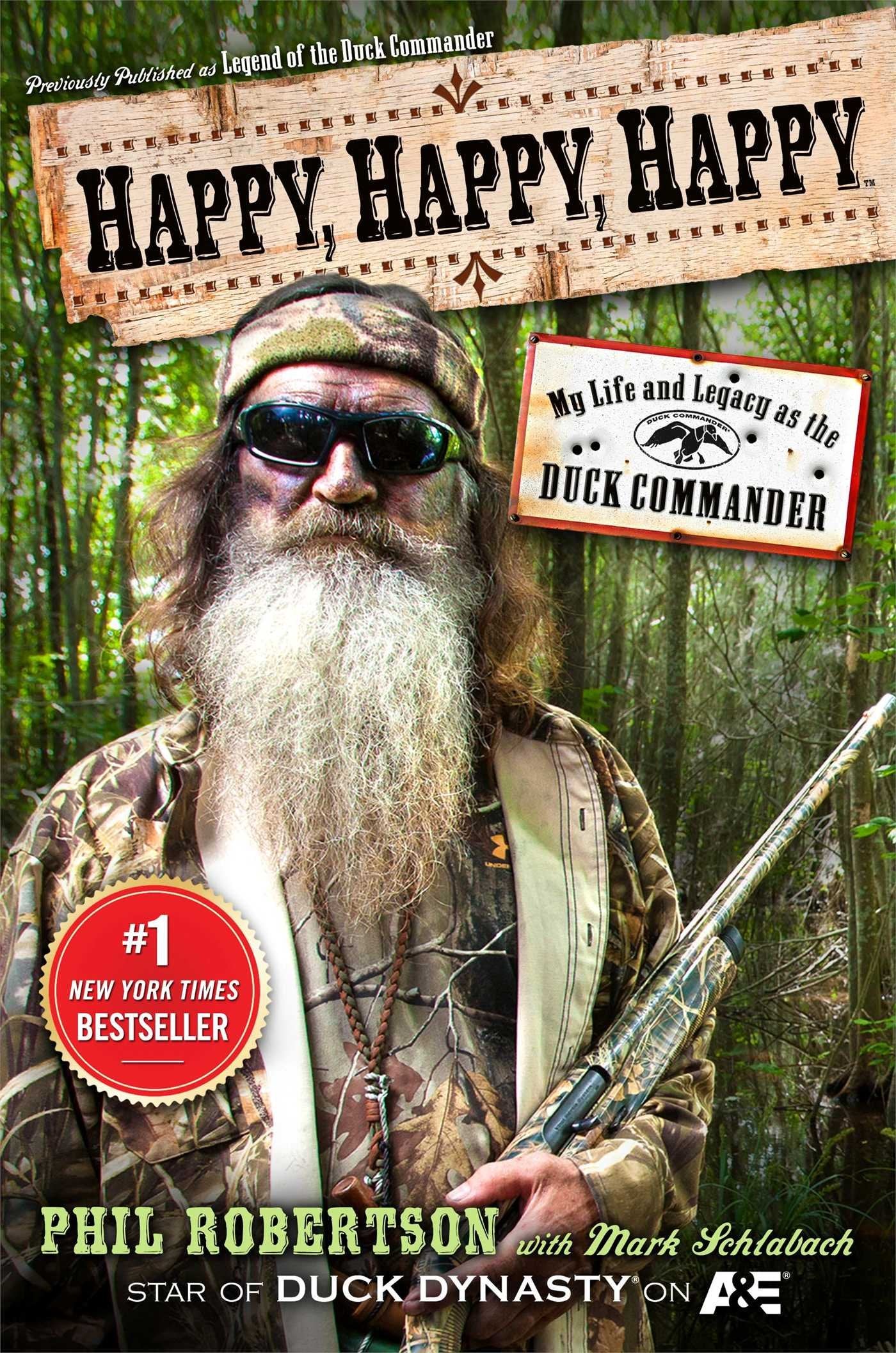 Happy, Happy, Happy: My Life and Legacy as the Duck Commander - 2752