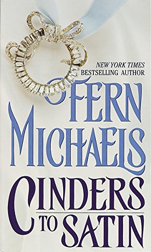 Cinders to Satin: A Novel - 5245