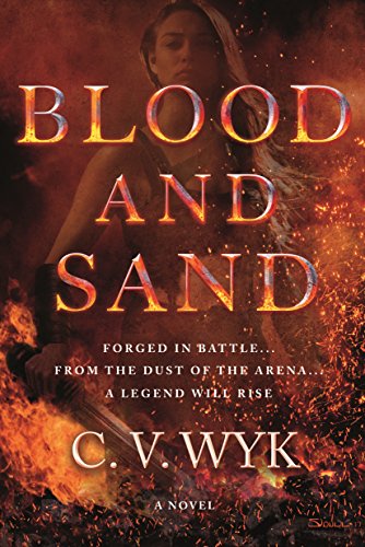 Blood and Sand: A Novel - 8971