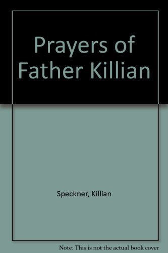 Prayers of Father Killian - 4327