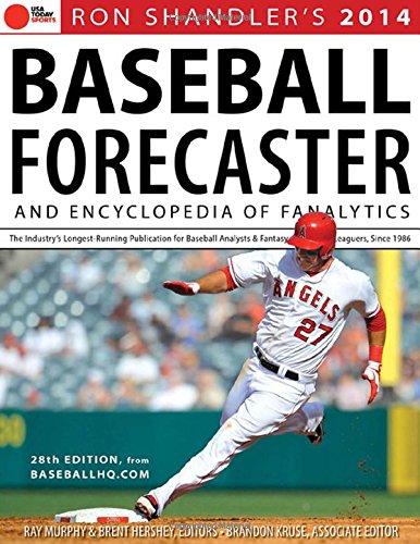 2014 Baseball Forecaster: An Encyclopedia of Fanalytics