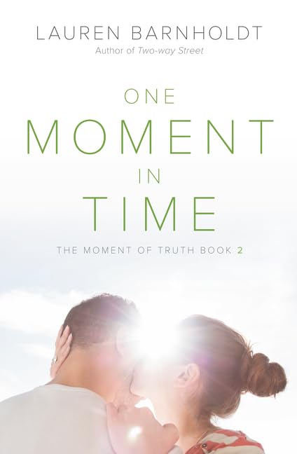 One Moment in Time (Moment of Truth, 2) - 4267