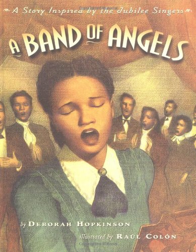 A Band of Angels: A Story Inspired by the Jubilee Singers