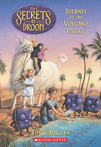 Journey to the Volcano Palace (The Secrets of Droon, Book 2) - 1311