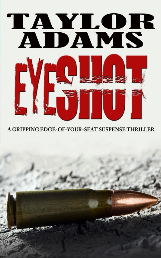 EYESHOT: a gripping edge-of-your-seat suspense thriller - 5499