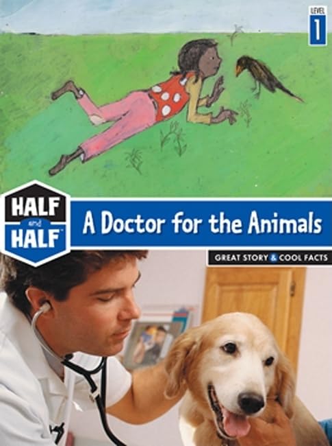 A Doctor for the Animals: Great Story & Cool Facts - 6102