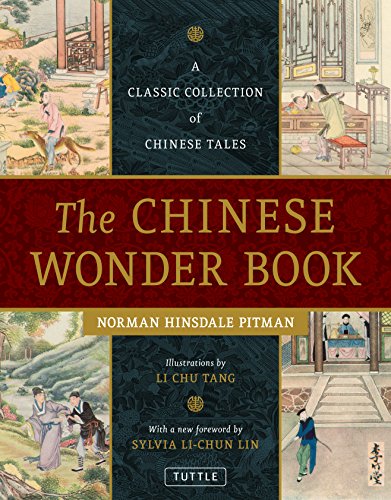 The Chinese Wonder Book: A Classic Collection of Chinese Tales - 8399