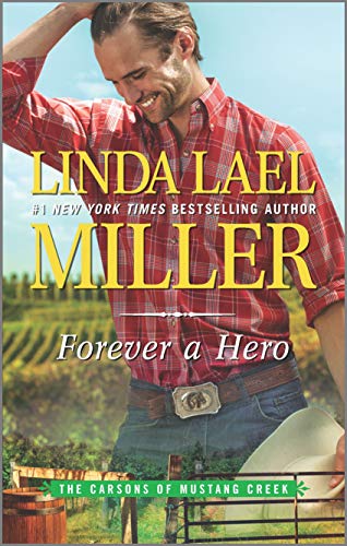 Forever a Hero: A Western Romance Novel (The Carsons of Mustang Creek, 3) - 7213