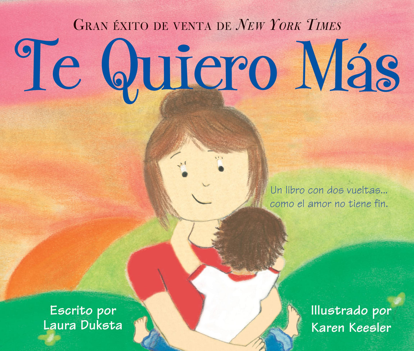 Te Quiero Más: Un dulce libro de animalitos sobre el amor de un abeulo