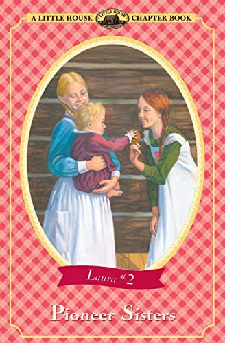 Pioneer Sisters (Little House Chapter Book) (Little House Chapter Book, 2) - 4874