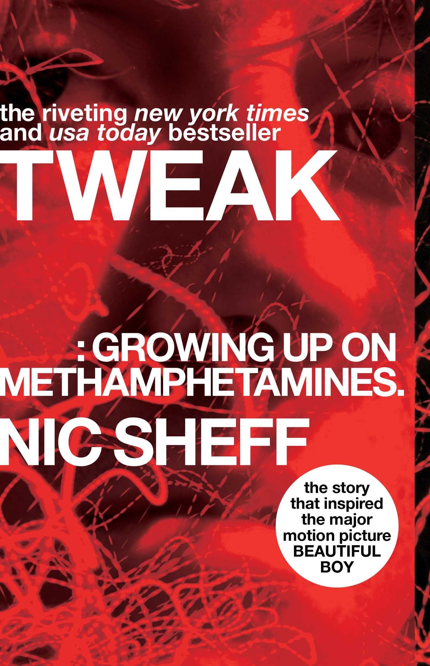 Tweak: Growing Up on Methamphetamines - 1520