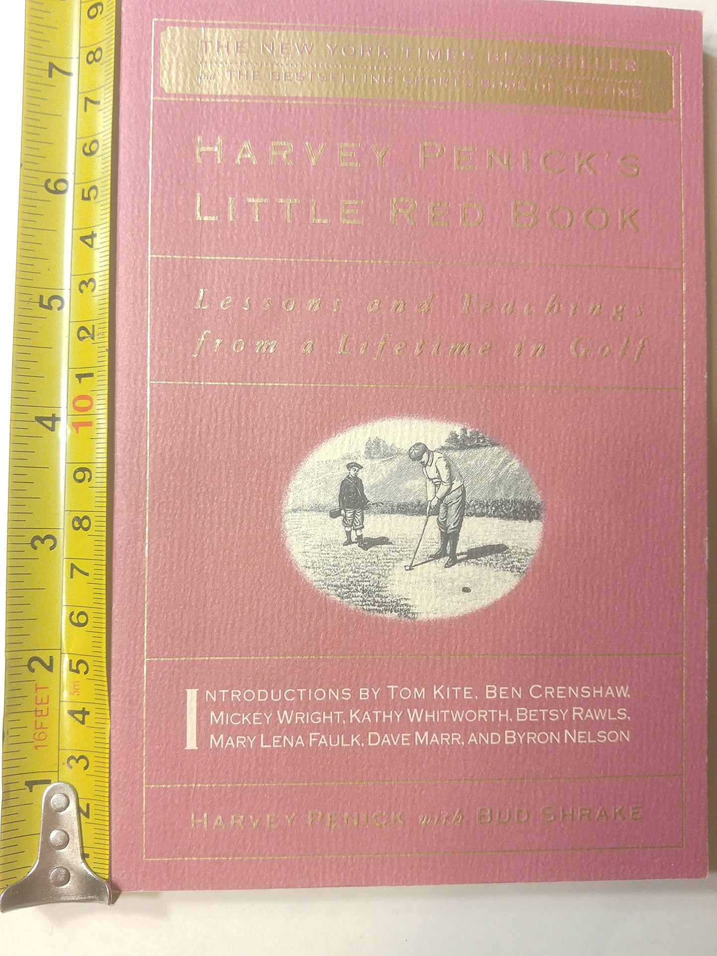 Harvey Penick's Little Red Book: Lessons and Teachings from a Lifetime in Golf - 8267