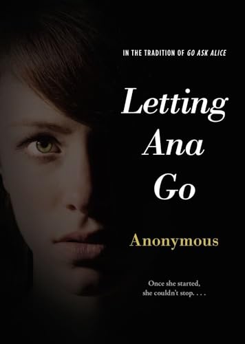 Letting Ana Go (Anonymous Diaries) - 5293