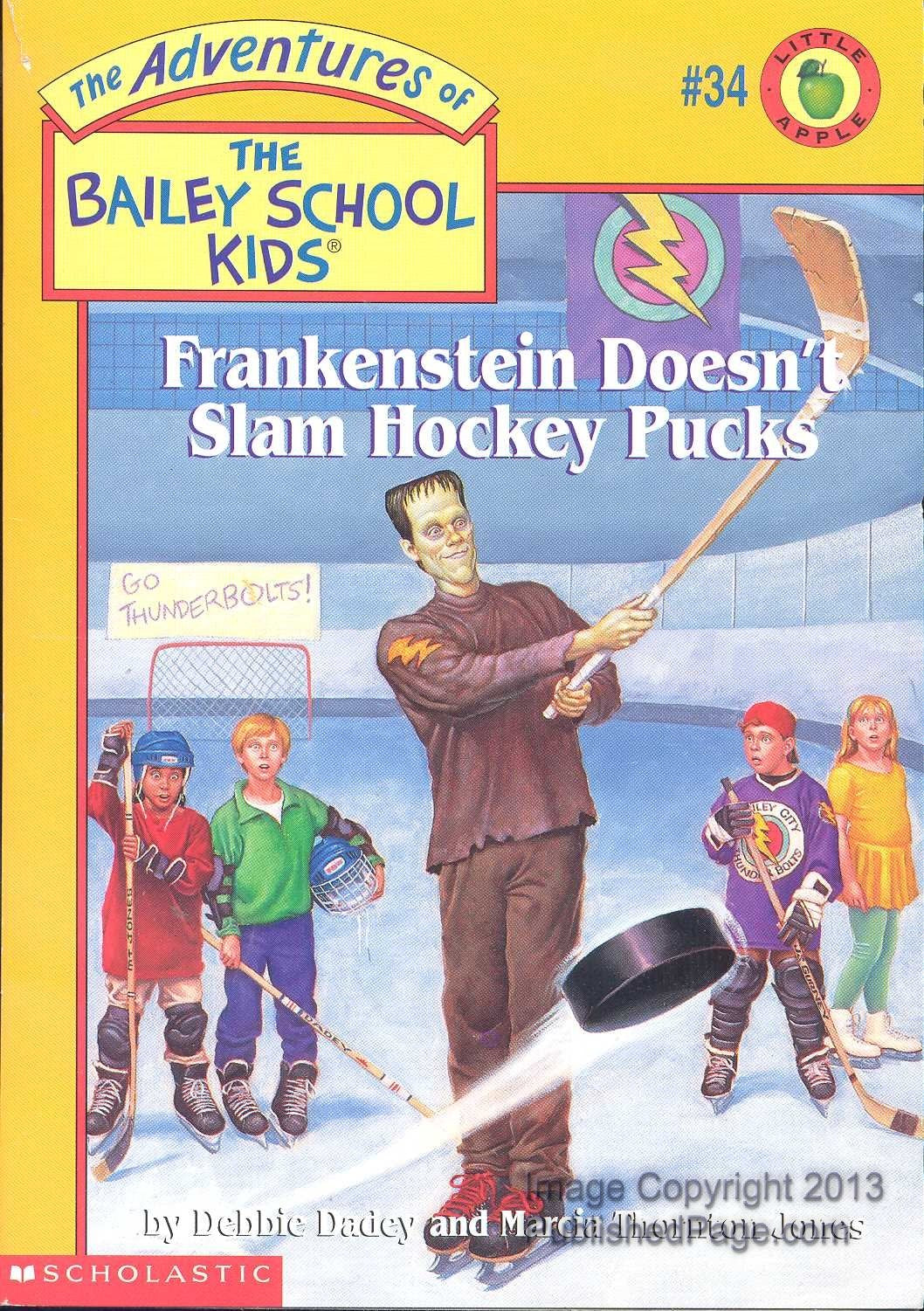 Frankenstein Doesn't Slam Hockey Pucks (The Adventures of the Bailey School Kids, #34) - 6066