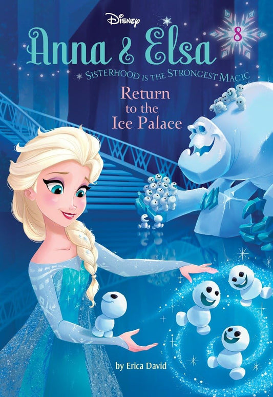 Anna & Elsa #8: Return to the Ice Palace (Disney Frozen) (A Stepping Stone Book(TM))