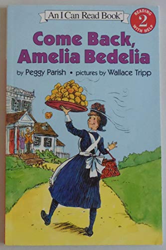 Come Back, Amelia Bedelia (I Can Read Level 2) - 1987