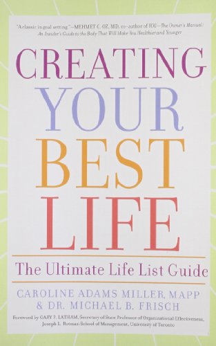 Creating Your Best Life: The Ultimate Life List Guide - 5500