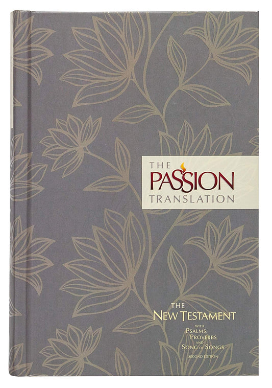 The Passion Translation New Testament, Floral (2nd Edition, Hardcover) – In-Depth Bible with Psalms, Proverbs, and Song of Songs, Makes a Great Gift for Confirmation, Holidays, and More - 1175