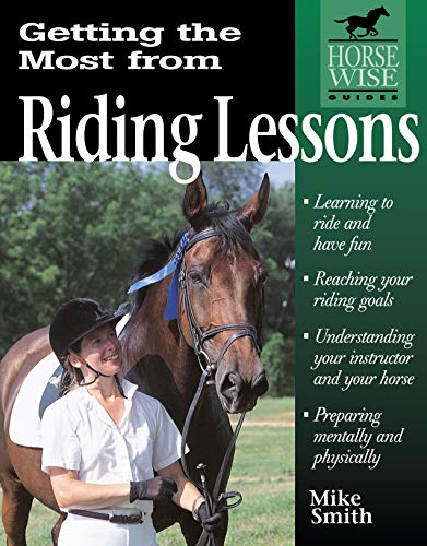 Getting the Most from Riding Lessons (Horse-Wise Guide) - 7795