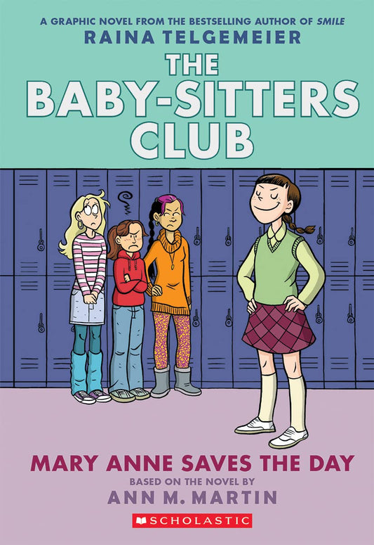 Mary Anne Saves the Day: A Graphic Novel (The Baby-Sitters Club #3): Full-Color Edition (The Baby-Sitters Club Graphix) - 4001