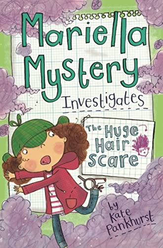 Mariella Mystery Investigates the Huge Hair Scare (Mariella Mysteries) - 991