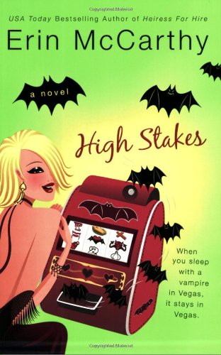 High Stakes (Vegas Vampires, Book 1) - 5346