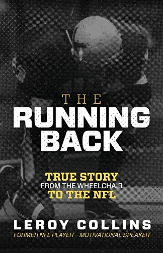 The Running Back: True Story From the Wheelchair to the NFL - 3196