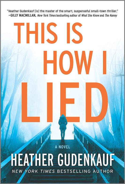 This Is How I Lied: A Novel