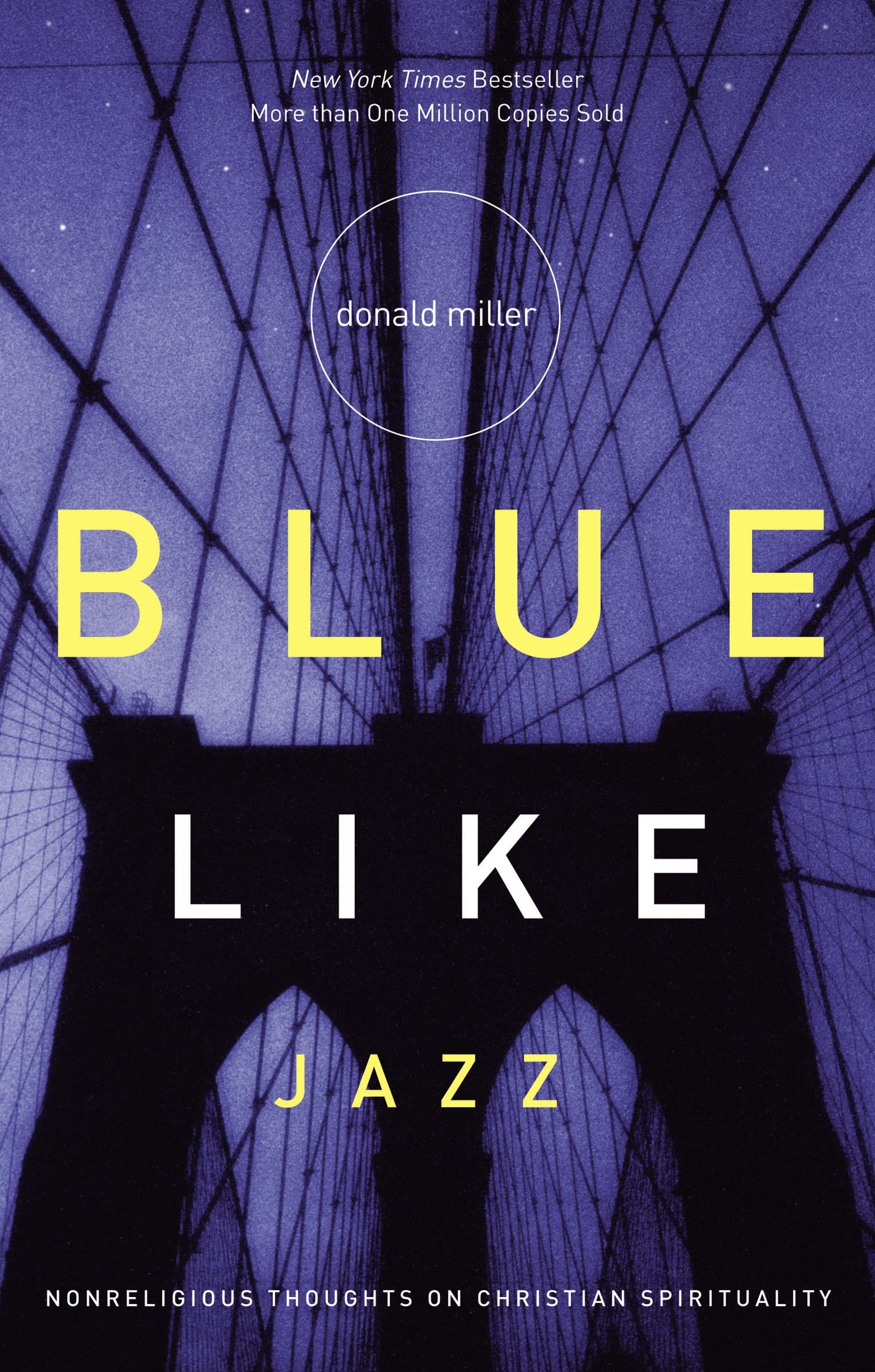 Blue Like Jazz: Nonreligious Thoughts on Christian Spirituality - 2209