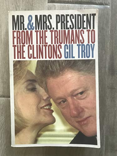 Mr. and Mrs. President: From the Trumans to the Clintons - 1395