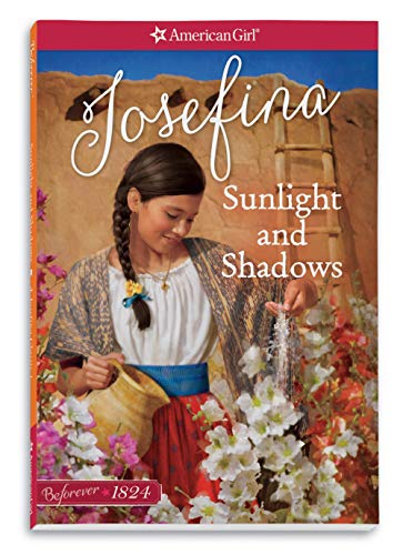 Sunlight and Shadows: A Josefina Classic Volume 1 (American Girl) - 6480