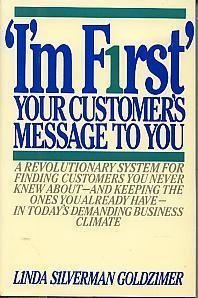 "I'm First": Your Customer's Message to You - 1699