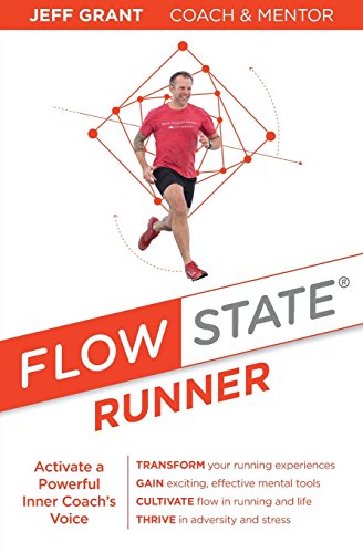 Flow State Runner: Activate a Powerful Inner Coach's Voice - 3401