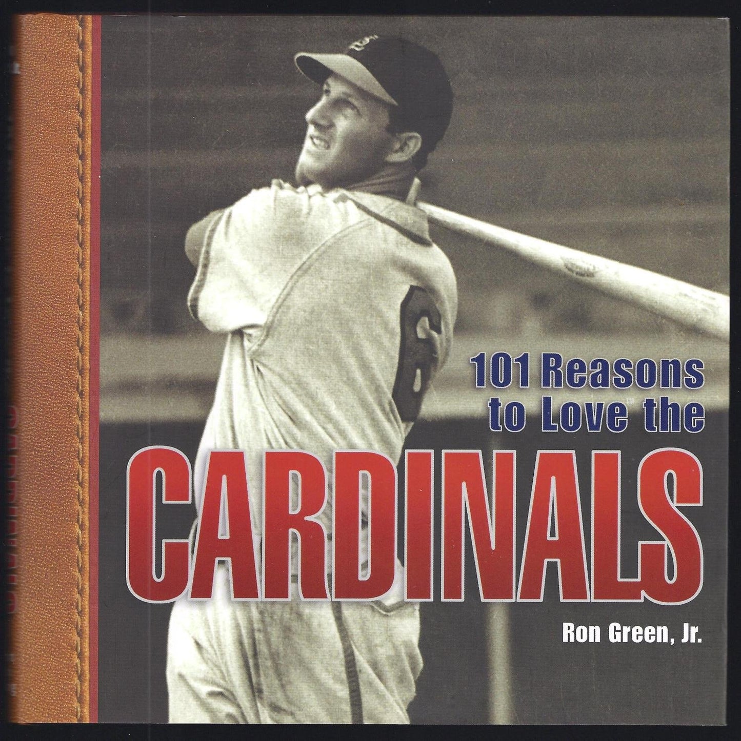 101 Reasons to Love the Cardinals