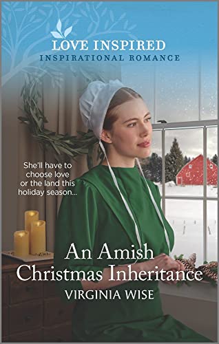 An Amish Christmas Inheritance: An Uplifting Inspirational Romance (Love Inspired) - 5773