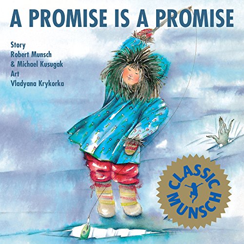 A Promise is Promise (Munsch for Kids) - 166