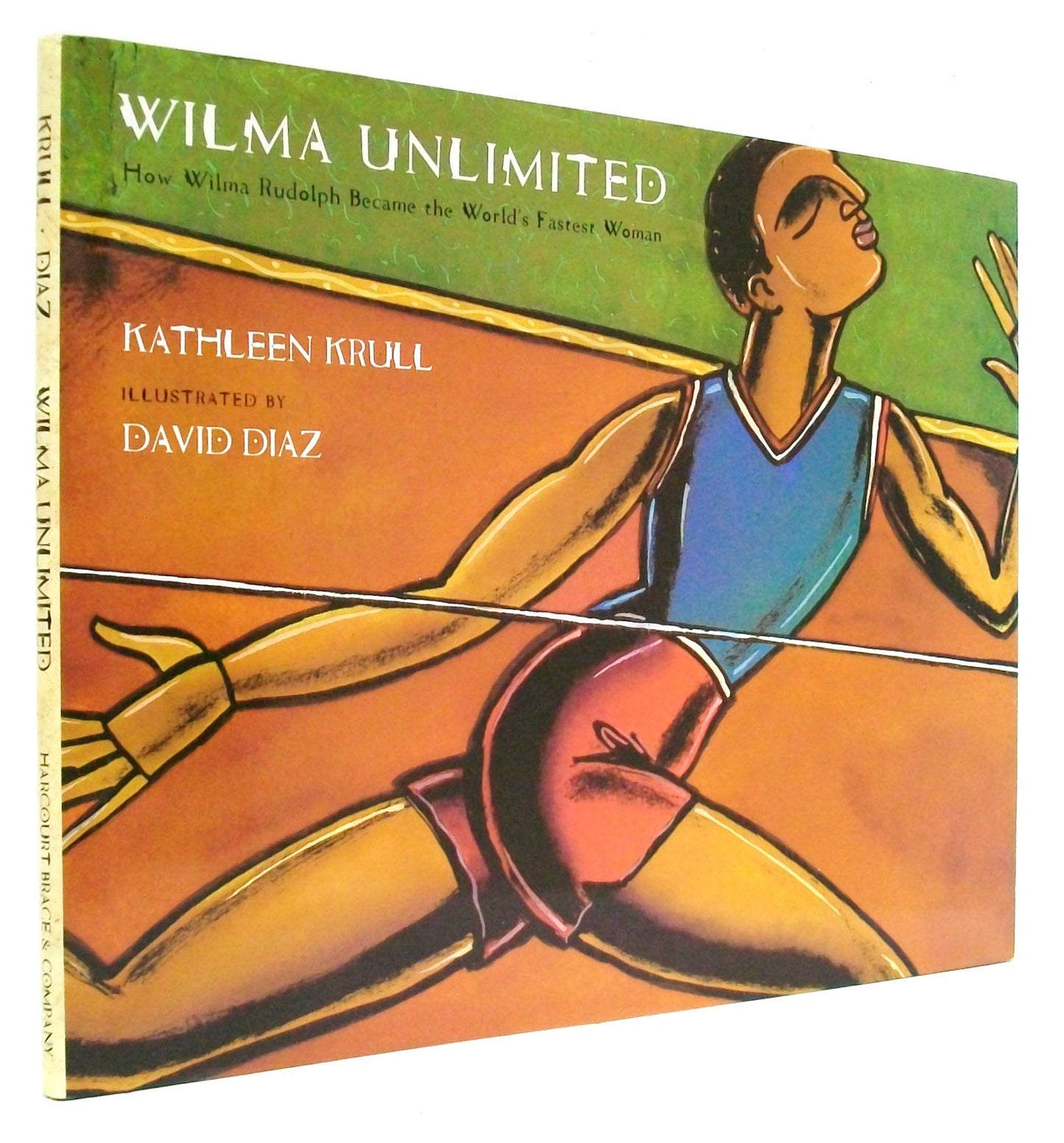 Wilma Unlimited: How Wilma Rudolph Became the World's Fastest Woman - 5974