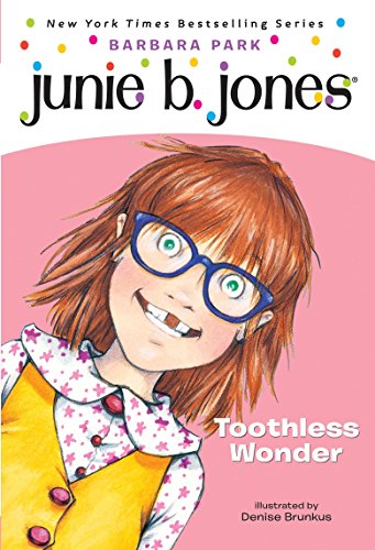 Junie B., First Grader: Toothless Wonder (Junie B. Jones, No. 20) - 269