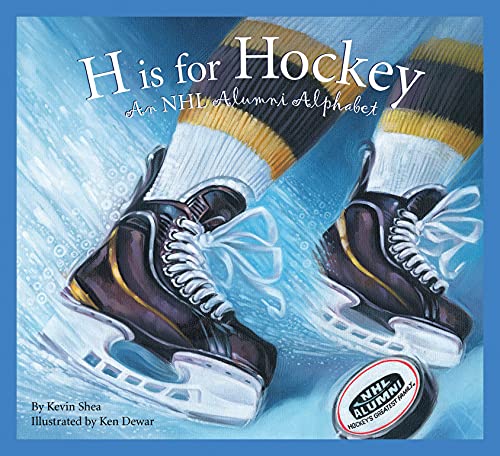 H is for Hockey: A NHL Alumni Alphabet (Sports Alphabet) - 4025